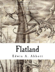 Flatland: A Romance of Many Dimensions