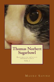 Title: Thomas Norbert Sugarbowl: racconto di un'estate indimenticabile, Author: Mauro Sapino
