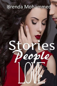 Title: Stories people love, Author: Brenda C Mohammed