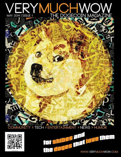 Very Much Wow The Dogecoin Magazine: May 2014 Issue 1