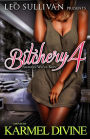 Bitchery 4: Secrets We've Kept