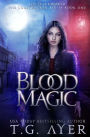 Blood Magic: A SoulTracker Novel