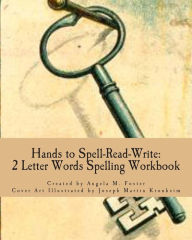 Title: Hands to Spell-Read-Write: 2 Letter Words Spelling Workbook, Author: Joseph Martin Kronheim