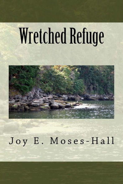 Wretched Refuge