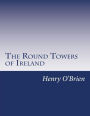 The Round Towers of Ireland