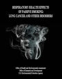 Respiratory Health Effects of Passive Smoking: Lung Cancer and Other Disorders