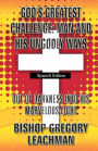 God's Greatest Challenge Man and His Ungodly Ways (Spanish Edition): Out of Darkness Into His Marvelous Light
