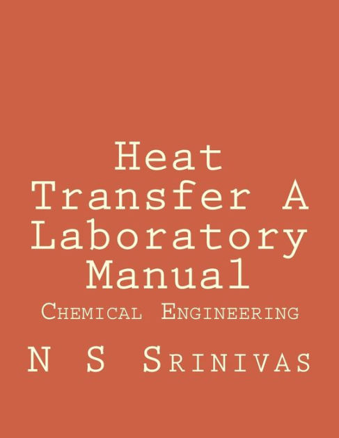 heat-transfer-a-laboratory-manual-for-chemical-engineering-graduates