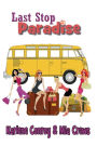 Last Stop Paradise
