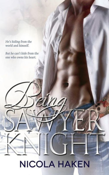 Being Sawyer Knight