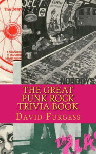 Title: The Great Punk Rock Trivia Book, Author: David Furgess
