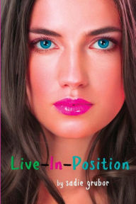 Title: Live-In-Position: Live-In-Position, Author: Sadie Grubor