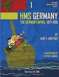 Title: The German Empire 1871-1918: History Made Simple Series, Author: Alpha Academic Press