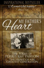 My Father's Heart: The Poems of Ferris Ray Paxton