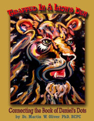 Title: Trapped in a Lion's Den: Connecting the Book of Daniel's Dots (Ukrainian Version), Author: Dr Martin W Oliver Phd