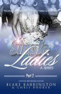 Single Ladies 2: Love Is All We Need