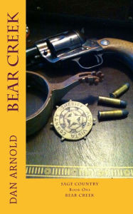 Title: Bear Creek, Author: Dan Arnold
