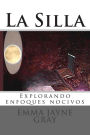 La Silla: Explorando enfoques nocivos hacia la vida