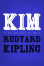 Kim: Original and Unabridged