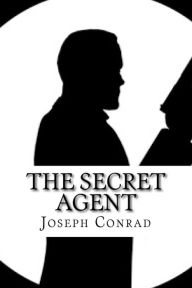 Title: The Secret Agent: A Simple Tale, Author: Joseph Conrad