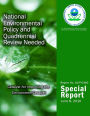 National Environmental Policy and Quadrennial Review Needed