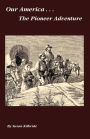 The Pioneer Adventure