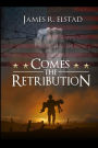 Comes The Retribution