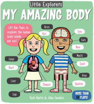 Title: Little Explorers: My Amazing Body, Author: Ruth Martin