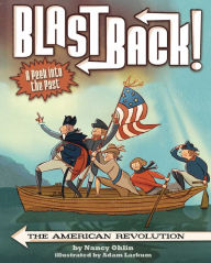 Title: The American Revolution (Blast Back! Series), Author: Nancy Ohlin