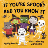 Title: If You're Spooky and You Know It, Author: Aly Fronis