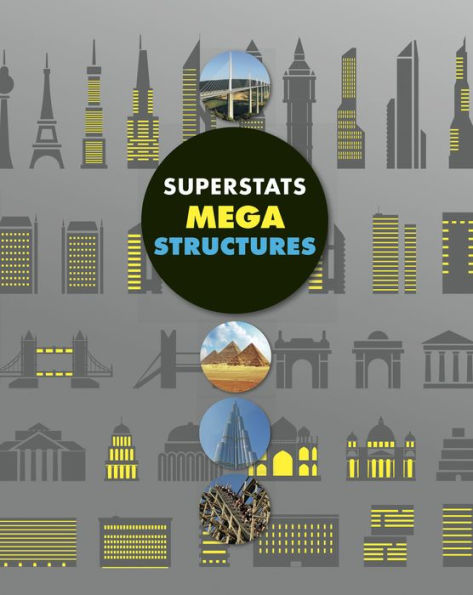 Superstats: Mega Structures