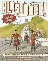 Title: The Great Wall of China (Blast Back! Series), Author: Nancy Ohlin