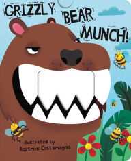 Title: Grizzly Bear Munch!, Author: Little Bee Books