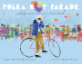 Polka Dot Parade: A Book About Bill Cunningham