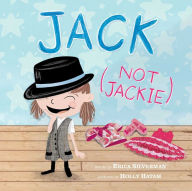 Title: Jack (Not Jackie), Author: Erica Silverman