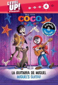 Google e book download Miguel's Guitar / La guitarra de Miguel (English-Spanish) (Disney/Pixar Coco) (Level Up! Readers) by R. J. Cregg, Disney Storybook Art Team, Mariel Lopez