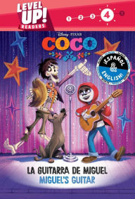 Free audio downloads for books Miguel's Guitar / La guitarra de Miguel (English-Spanish) (Disney/Pixar Coco) (Level Up! Readers) (English Edition)