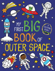 Title: My First Big Book of Outer Space, Author: Little Bee Books