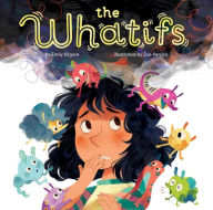 Title: The Whatifs, Author: Emily Kilgore