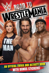 Title: WWE Road to WrestleMania: A Trivia and Activity Book, Author: BuzzPop