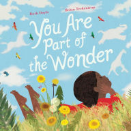 Title: You Are Part of the Wonder, Author: Ruth Doyle