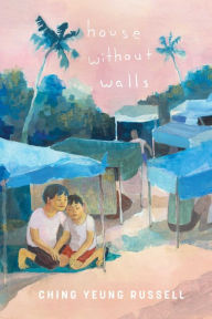 Title: House Without Walls, Author: Ching Yeung Russell