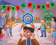Title: Pepe and the Piñata: A Celebration of Hispanic Heritage, Author: Tracey Kyle
