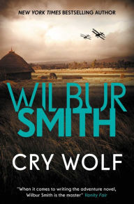 Title: Cry Wolf, Author: Wilbur Smith