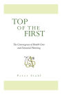 Top of the First 2016: The Convergence of HealthCare and Financial Planning