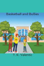Basketball and Bullies