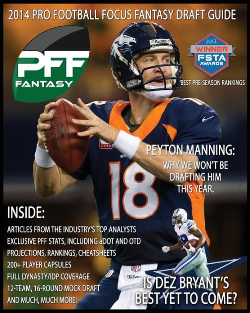 2012 Pro Football Focus Fantasy Draft Guide: Clay, Mike: 9781475066432:  : Books