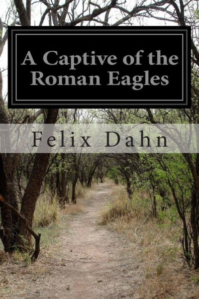 A Captive of the Roman Eagles
