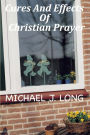 Cures And Effects Of Christian Prayer