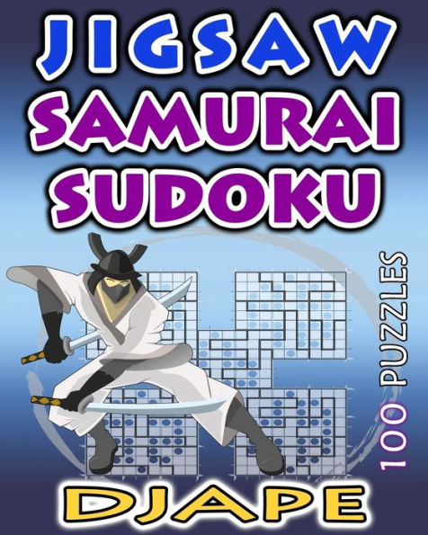 Jigsaw Samurai Sudoku: 100 puzzles